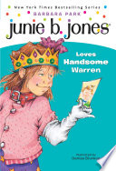 Junie B. Jones loves handsome Warren