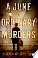 A June of ordinary murders