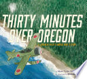 Thirty minutes over Oregon