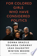 For colored girls who have considered politics