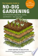 The complete guide to no-dig gardening